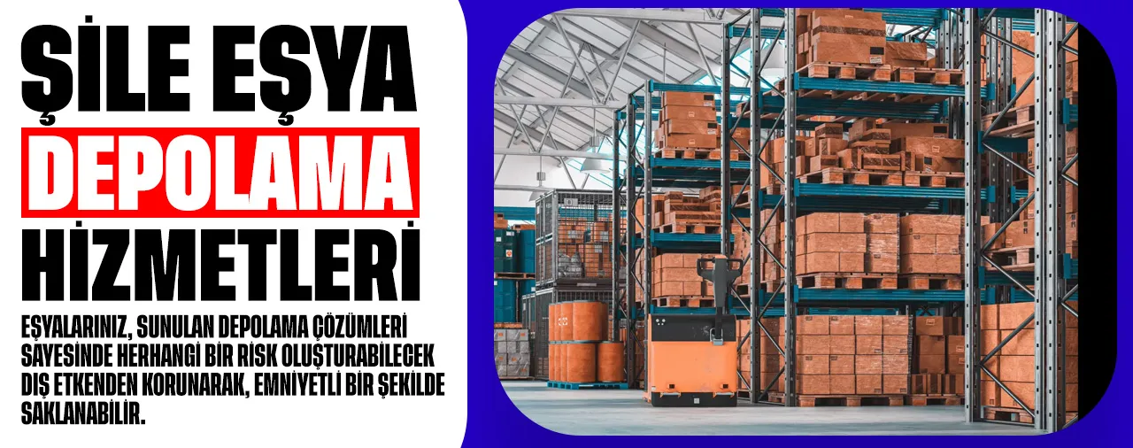 Şile eşya depolama hizmetleri